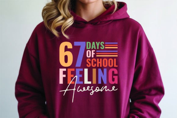 67 Days of School Feeling Awesome Graphics