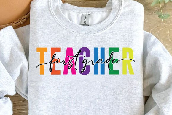 First Grade Teacher Shirt