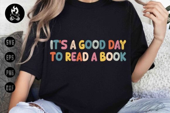 It’s a Good Day to Read a Book SVG Graphics