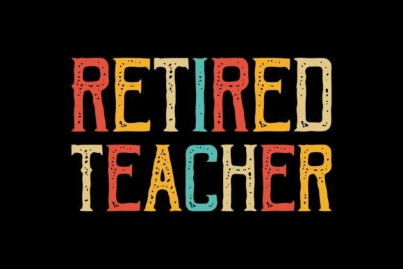 Retired Teacher T-shirt Design Clipart